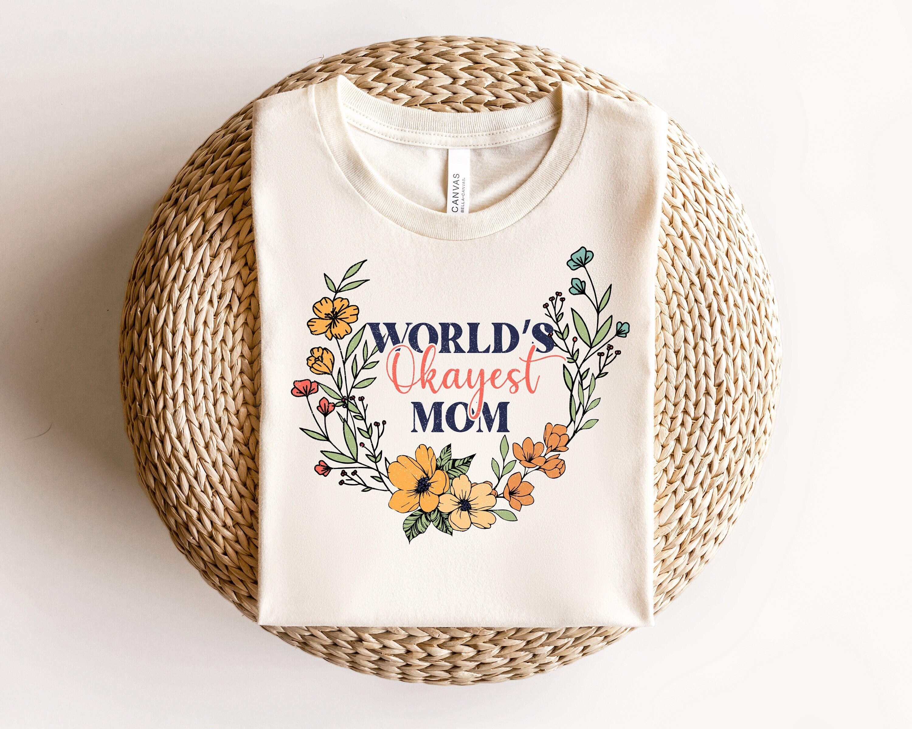 worlds okayest mom shirt funny mama t shirt for mothers day unique gift for moms and mothers day celebration nenzx scaled