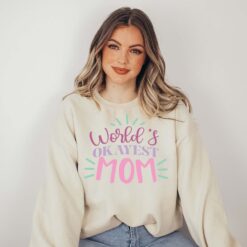 worlds okayest mom sweatshirt funny mom life shirt cute mothers day gift for moms personalized mom gifts arctp