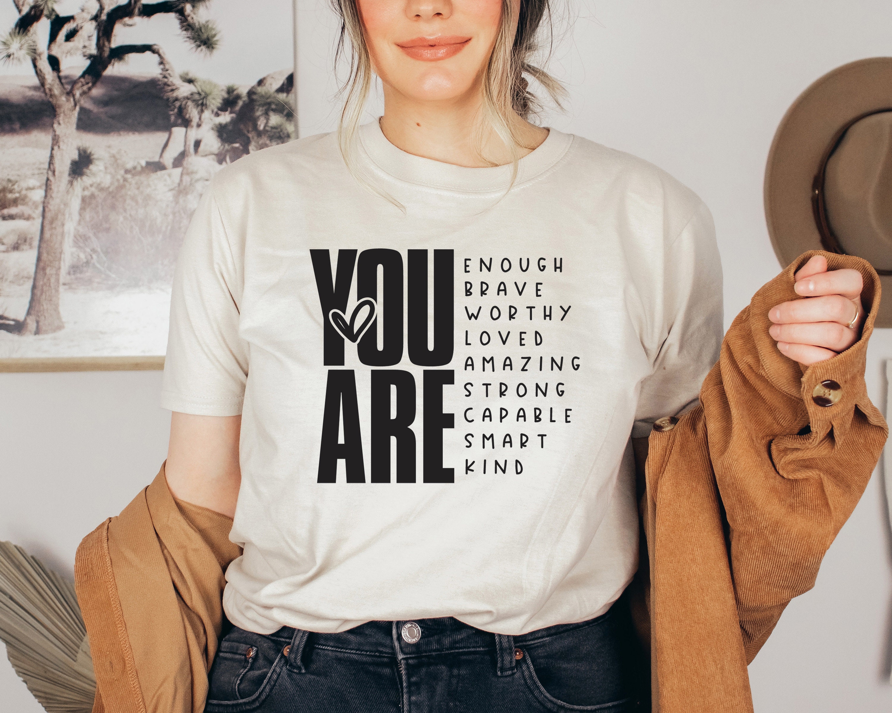 you are enough shirt for women positive vibes motivational tee mental health self love gift and inspirational apparel 8jacp scaled