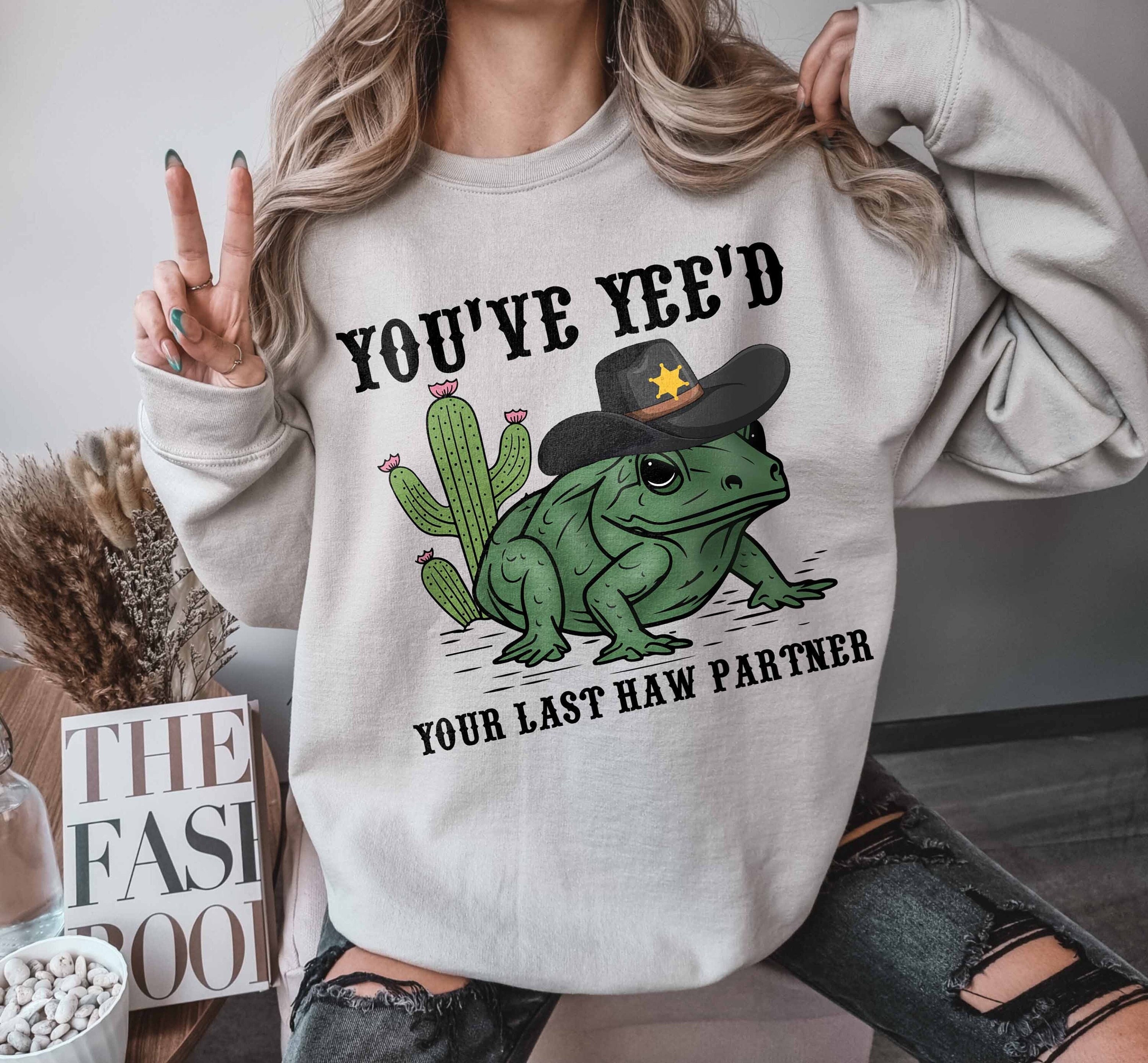 you just yee your last haw western graphic tee cowboy frog meme sweatshirt trendy wild west apparel for country lovers oiran scaled